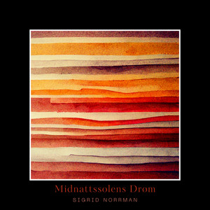 Midnattssolens Drøm by Sigrid Norrman