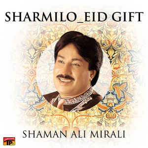 Shaman Ali Mirali - Munjhe Naseeb Main