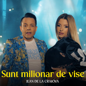 Sunt milionar de vise