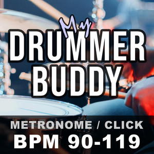 BPM 114 (Beats Per Minute, Music Tools and Utilities, Tempos and Grooves for Practice, Jamming, and Songwriters) by My Drummer Buddy Album Cover