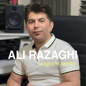 Ali Razaghi - Angosht Nama