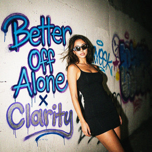 Better Off Alone X Clarity - Sped Up by ext3nsion