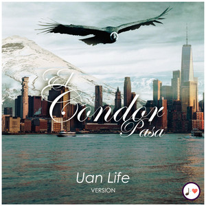 Uan Life - El Cóndor Pasa (Instrumental)