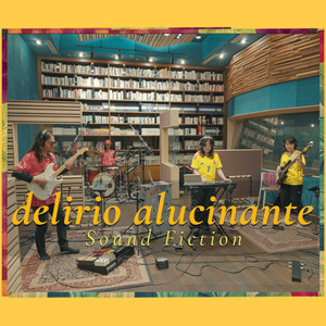 delirio alucinante - Live by Sound Fiction