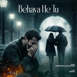 BEHAYA HE TU