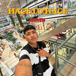 HACE LO HACE by KASVEN