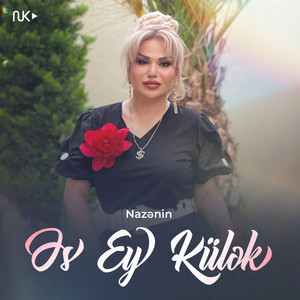 Nazenin - Əs Ey Külək