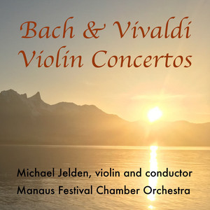 Bach & Vivaldi: Violin Concertos