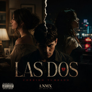 Las Dos me gustan ' - Corrido tumbado by La nota mx