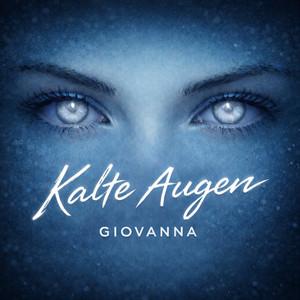 Kalte Augen by Giovanna