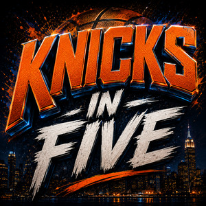 Knicks in Five by WASIF AFRIDI, Kai Cenat