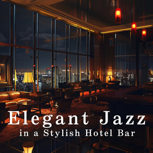 Elegant Jazz in a Stylish Hotel Bar