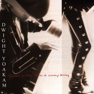 Streets of Bakersfield (with Buck Owens) by Dwight Yoakam, Buck Owens