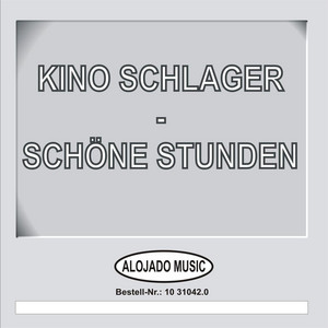 Kino Schlager - Schöne Stunden album