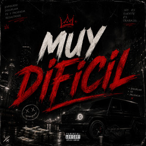 Muy Dificil by Dollar Music Group, Chuky de nadie