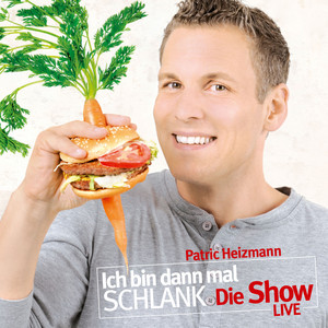 Ich bin dann mal schlank - Die Show [LIVE (MP3-Download)]