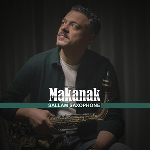 Sallam Saxophone - Makanak - مكانك