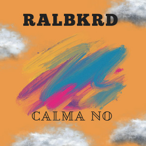 calma no by RALBKRD