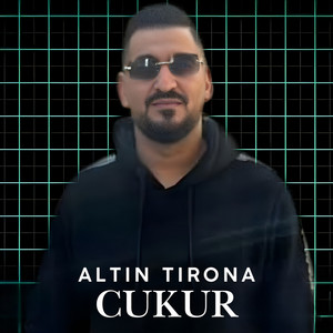 Altin Tirona - Cukur