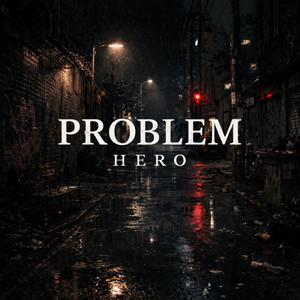 HERO - Problem