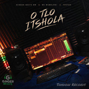 O tlo itshola by Ginger Beats Bw, Festoh, Bk Wamelodi