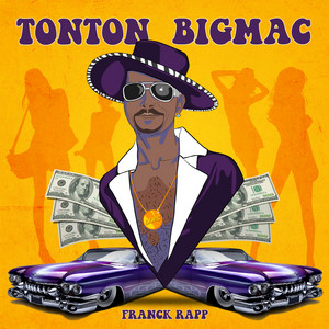 Tonton BigMac by Franck Rapp