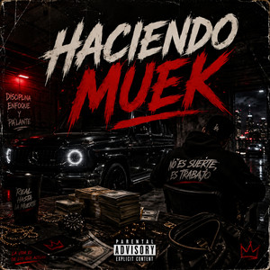HACIENDO MUEK by OG MAGIC