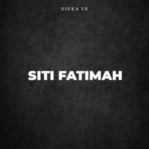 Siti Fatimah - Hiphop Dangdut Version by DIEKA YK, FITRI RENI
