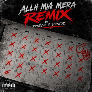 ALLH MIA MERA - Remix by Dracoz, Proder