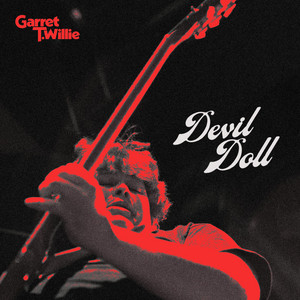 Devil Doll - Single by Garret T. Willie | Spotify