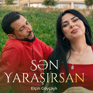 Sən Yaraşırsan by Elçin Göyçaylı