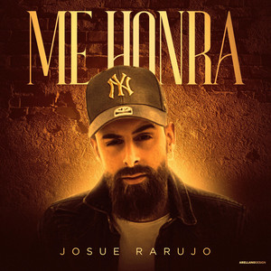 Josue Rarujo - Me honra