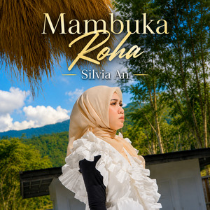 Mambuka Roha by Silvia An