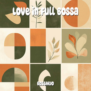 Love in Full Bossa (Original mix) by Bossa Rio