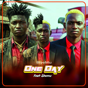 Biyemu - One Day (feat. Shemu)