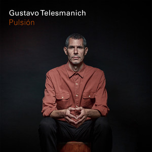 Pulsión — Gustavo Telesmanich