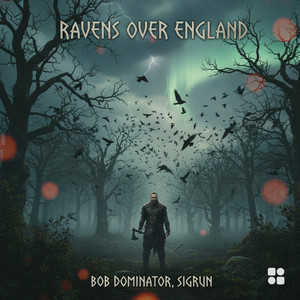 Ravens over England by Bob Dominator, Sigrun