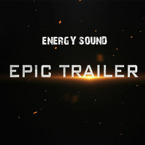 Royalty Free Music EnergySound - Heroic Action Epic Trailer (Cinematic Background Music)