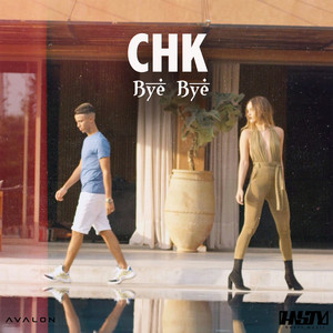 Bye Bye by Chk
