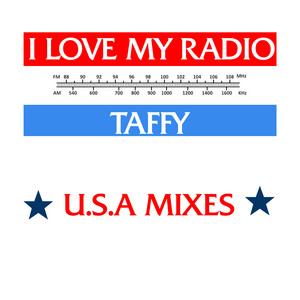 I Love My Radio (Midnight Radio) [U.S.A Mixes]