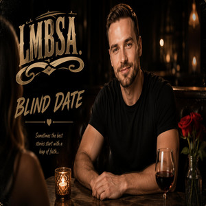 Blind Date by LMBSA
