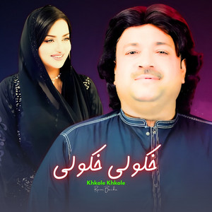 Raees Bacha - Khkole Khkole