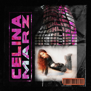 Celina Marz — Highlife