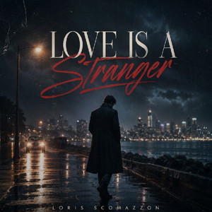 Love Is a Stranger by Loris Scomazzon