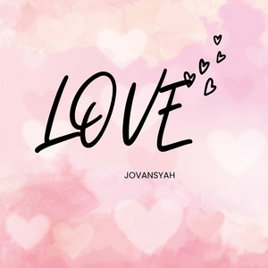 Jovansyah - Love