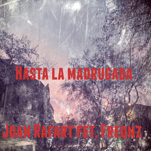 Hasta la madrugada