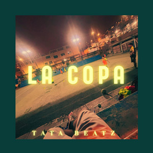 La Copa x2 by Tata Beatz