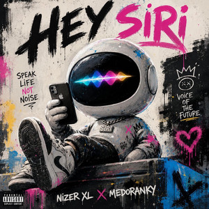 Hey Siri by Nizer XL, Medoranky