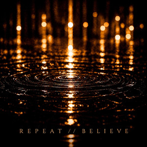Repeat // Believe by Waves Apart