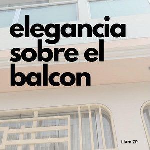 elegancia sobre el balcon by PalPla Grand